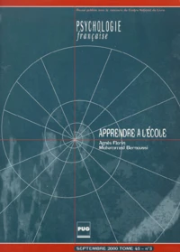 Psychologie Francaise Tome 45 N° 3 Septembre 2000 : Apprendre A L'Ecole