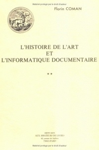 Florin Coman - Histoire de l'art et informatique documentaire.