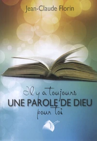 Il y a toujours une parole de dieu pour toi