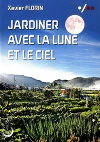 Jardiner avec la lune et le ciel