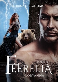 Télécharger des livres audio gratuits en anglais Féerélia Tome 3 (Litterature Francaise)