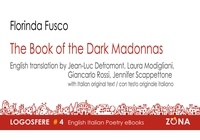 Florinda Fusco - The book of the dark madonnas.