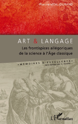 Art et langage : les frontispices allégoriques de la science à l'âge classique