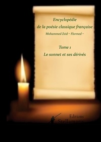  Flormed - Encyclopédie de la poésie classique française - Tome 1 - Le sonnet et ses dérivés.