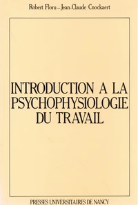 Introduction à la psychophysiologie du travail