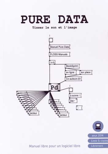  Floss Manuals Francophone - Pure Data - Tisser le son et l'image.
