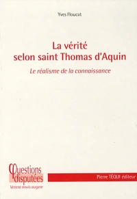 La verité selon saint Thomas d'Aquin