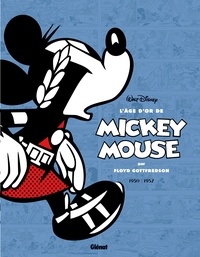 Floyd Gottfredson - L'âge d'or de Mickey Mouse Tome 9 : 1950/1952 Iga Biva et le secret de Moouk et autres histoires.