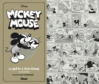 Floyd Gottfredson - Mickey Mouse Tome 7 : La Boîte à électrons et autres histoires.