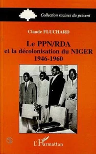 Le PPN-RDA et la décolonisation du Niger