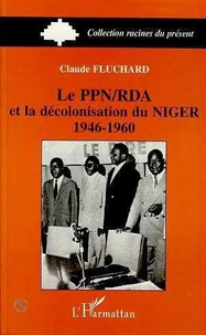 Le PPN-RDA et la décolonisation du Niger