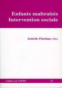 Enfants Maltraites : Intervention Sociale
