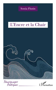 L’encre et la chair