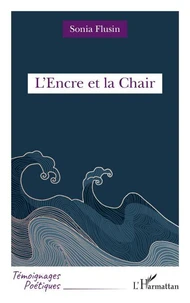 L’encre et la chair