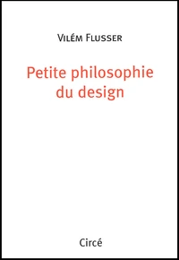 Petite philosophie du design