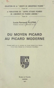 Du moyen picard au picard moderne