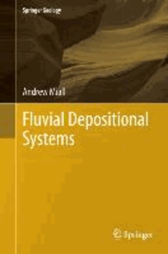 Fluvial Depositional Systems.