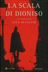 Fluvio Di luca - La Scala du Dioniso.