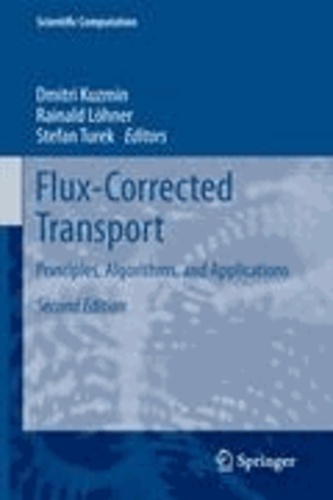 Flux-Corrected Transport - Principles,... de Dmitri Kuzmin - Livre - Decitre