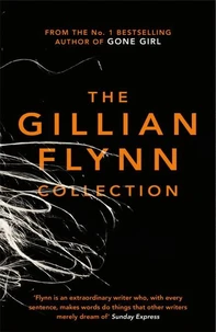 The Gillian Flynn Collection