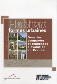  FNAU - Habitat - formes urbaines - Densités comparées et tendances d'évolution en France.