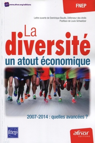  FNEP - La diversité, un atout économique - 2007-2014 : quelles avancées ?.