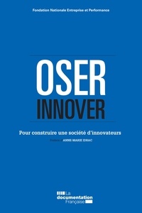  FNEP - Oser innover - Pour construire une société d'innovateurs.