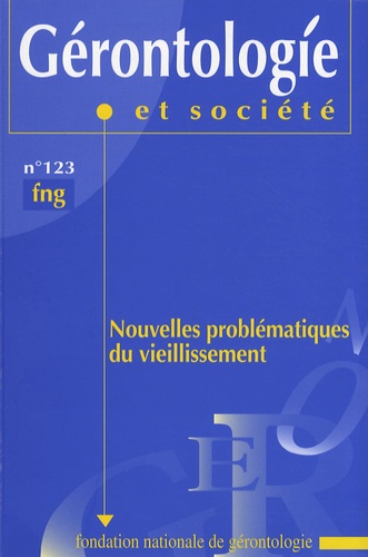 Christiane Delbès - Gérontologie et société N° 123, Décembre 200 : Nouvelles problématiques du vieillissement.