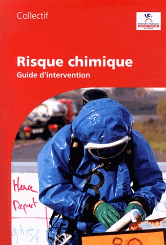  FNSPF - Guide d'intervention face au risque chimique.