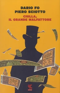 Ciulla, il grande malfattore