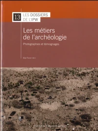 Les métiers de l'archéologie