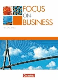 Focus on Business. Schülerbuch. New Edition
