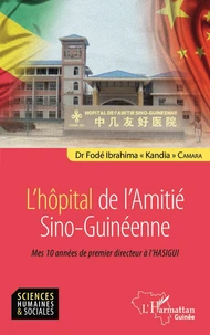 L'hôpital de l'Amitié Sino-Guinéenne