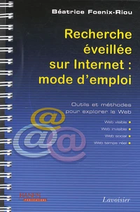 Recherche éveillée sur Internet : mode d'emploi
