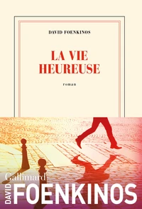 La vie heureuse