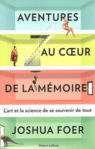 Aventures au coeur de la mémoire