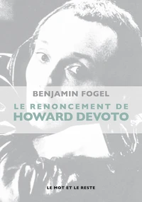 Le renoncement d'Howard Devoto