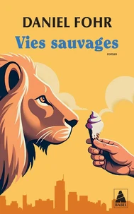 Vies sauvages