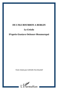De l'île Bourbon à Berlin