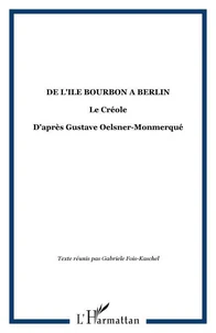 De l'île Bourbon à Berlin