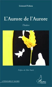 L'aurore de l'aurore