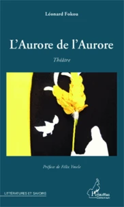 L'aurore de l'aurore