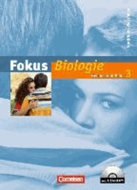 Fokus Biologie 3. 9./10. Schuljahr. Schülerbuch mit CD-ROM. Gymnasium Nordrhein-Westfalen.