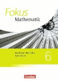 Fokus Mathematik 6. Schuljahr. Schülerbuch Kernlehrpläne Gymnasium Nordrhein-Westfalen.