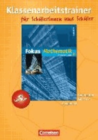 Fokus Mathematik 9. Schuljahr Gymnasium Ausgabe N.  Klassenarbeitstrainer mit eingelegten Musterlösungen.