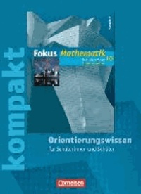 Fokus Mathematik Gymnasium  Ausgabe N 10. Schuljahr: Einführungsphase. Orientierungswissen - Schülermaterial mit Lösungen.