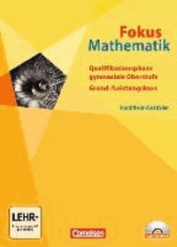 Fokus Mathematik Qualifikationsphase. Gymnasiale Oberstufe Nordrhein-Westfalen. Schülerbuch mit CD-ROM.