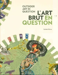 L'art brut en question