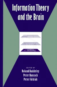 Information Theory And The Brain