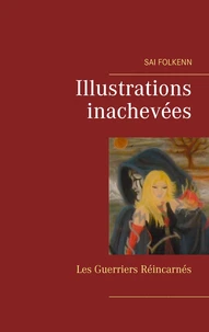 Illustrations inachevées